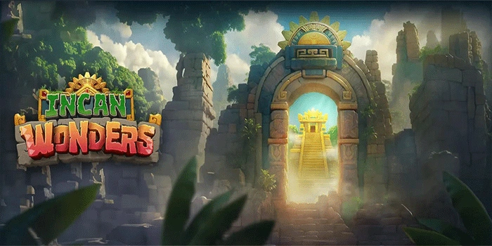 Tips Bermain Slot Incan Wonders Dengan Disiplin Modal